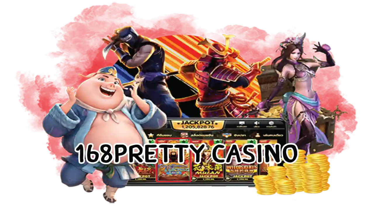 168pretty casino